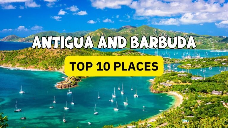 10 Best places to visit in  Antigua and Barbuda