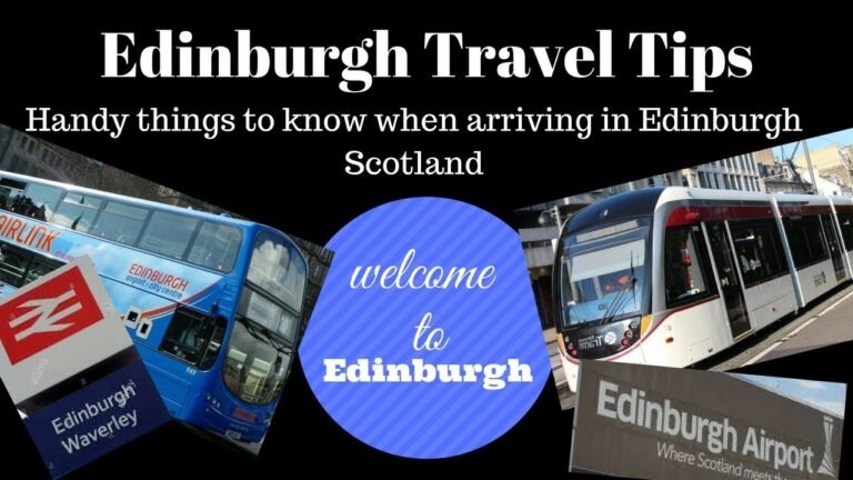 Edinburgh travel tips | handy things to know when arriving in Edinburgh – Scotland