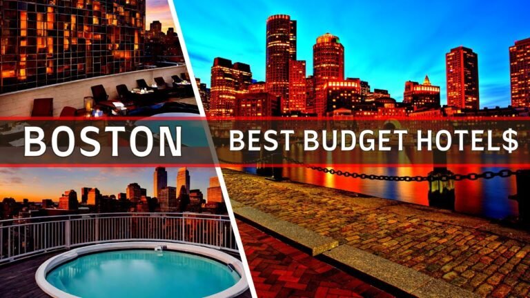 Boston Hotels: Top 10 Affordable Hotels for Your Budget-Friendly Stay 2024