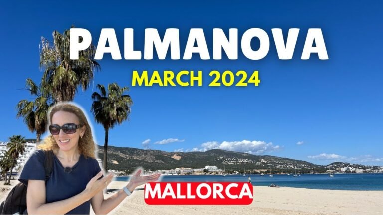 Mallorca: Big PALMANOVA Holiday Update, March 2024